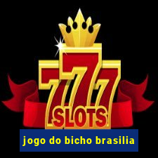 jogo do bicho brasilia